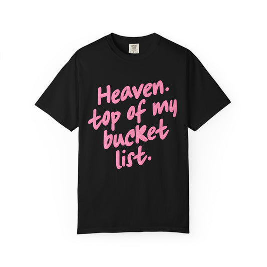 Printed Heaven top of my bucket list T-shirt | Pink Script Quote Tee