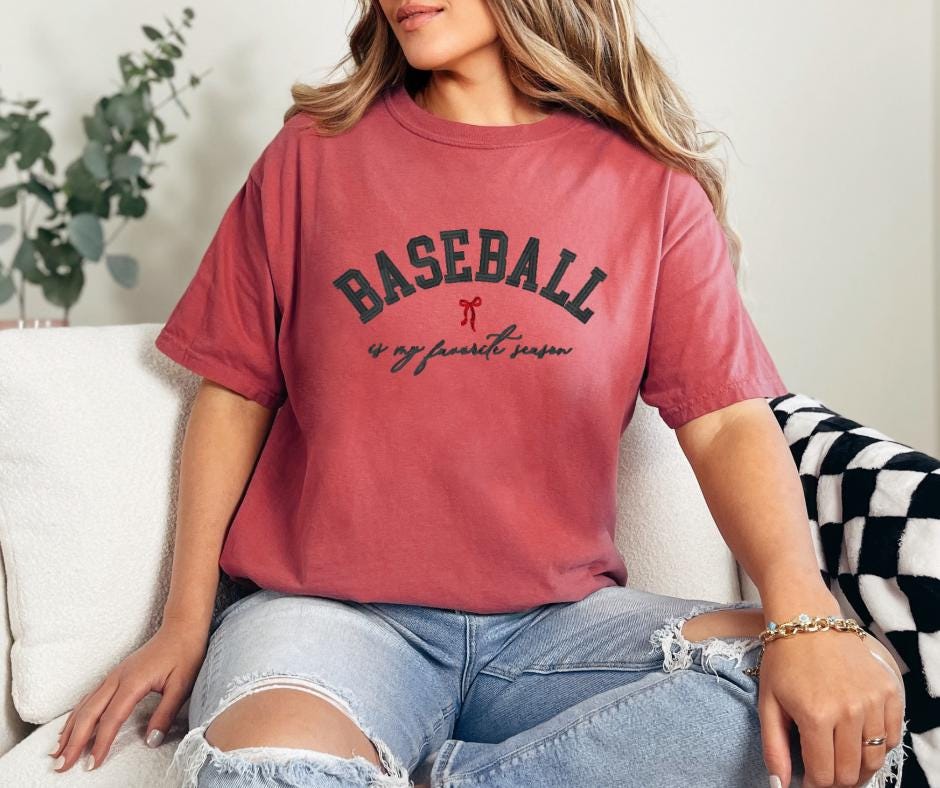 Baseball Is My Favorite Season Tshirt -- Embroidered shirt
