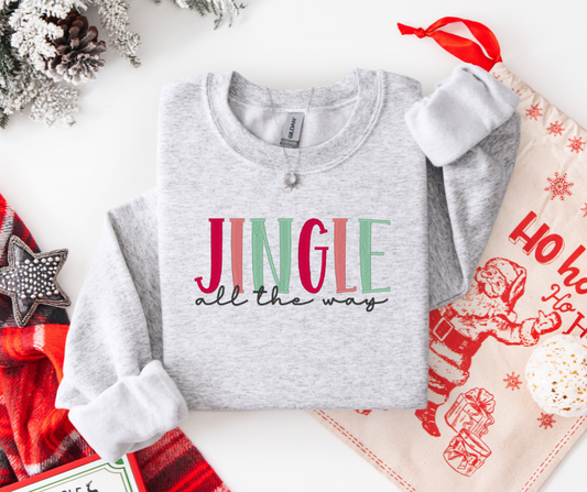 Jingle All The Way Christmas Sweatshirt