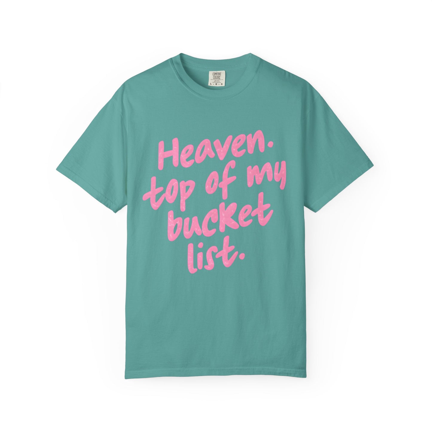 Printed Heaven top of my bucket list T-shirt | Pink Script Quote Tee