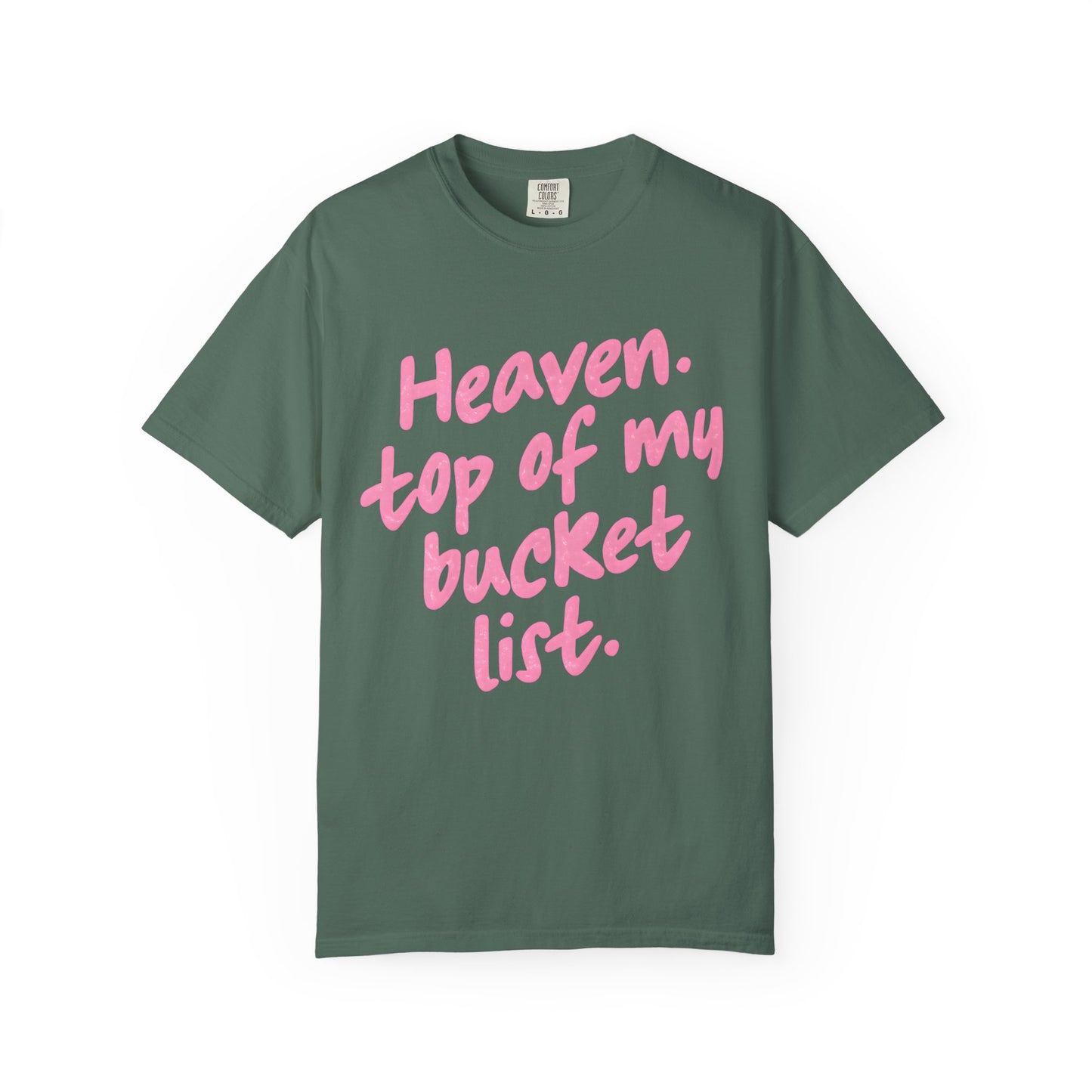 Printed Heaven top of my bucket list T-shirt | Pink Script Quote Tee
